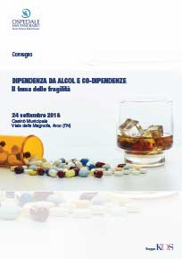 24 settembre 2016 - Arco (TN) - Dipendenza da alcol e co-dipendenze, il tema delle fragilità